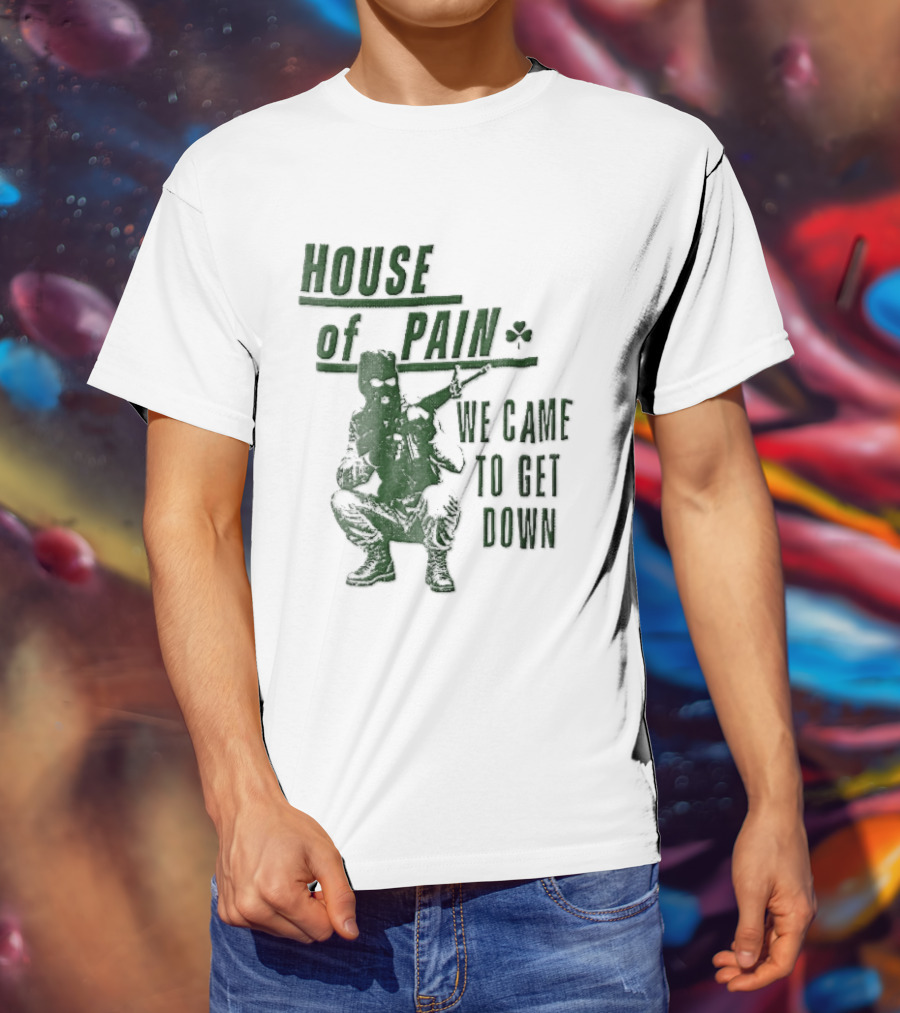 House Of Pain We Came To Get Down Green Stencil Masked Soldier Rifle Shamrock T-Shirt