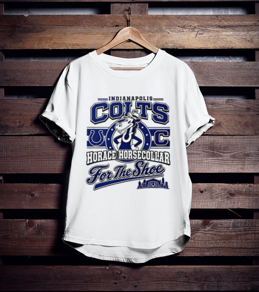 Indianapolis Colts Horace Horsecollar Mascot For The Shoe T-Shirt