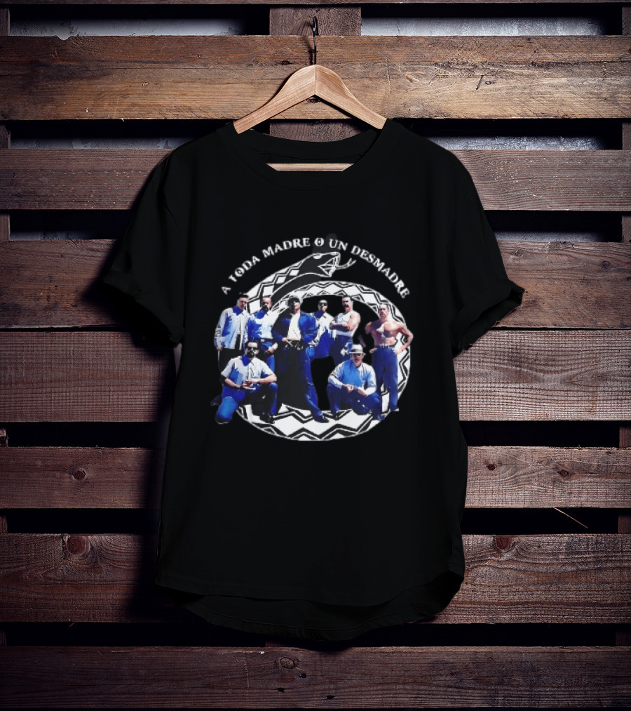 A Toda Madre O Un Desmadre Gangsters Team Vintage Style Photography Group Pose T-Shirt