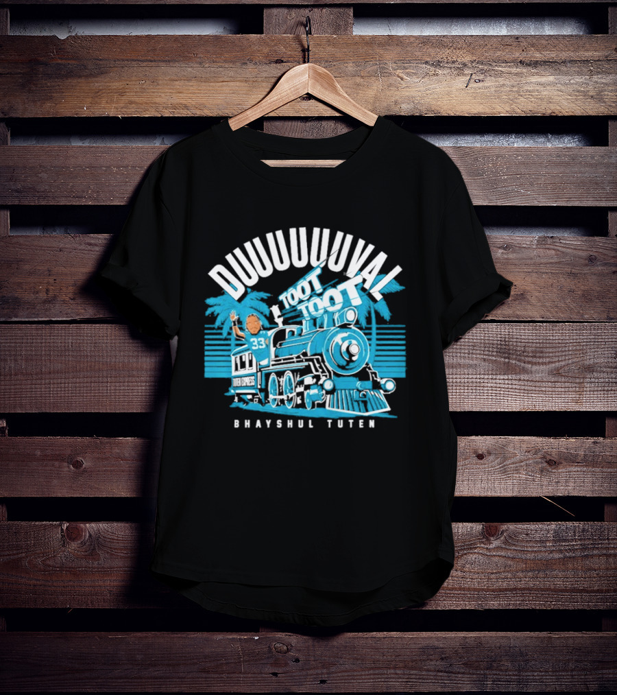 Duuuuuuuval Toot Toot Train Bhayshul Tuten 33 Jacksonville T-Shirt