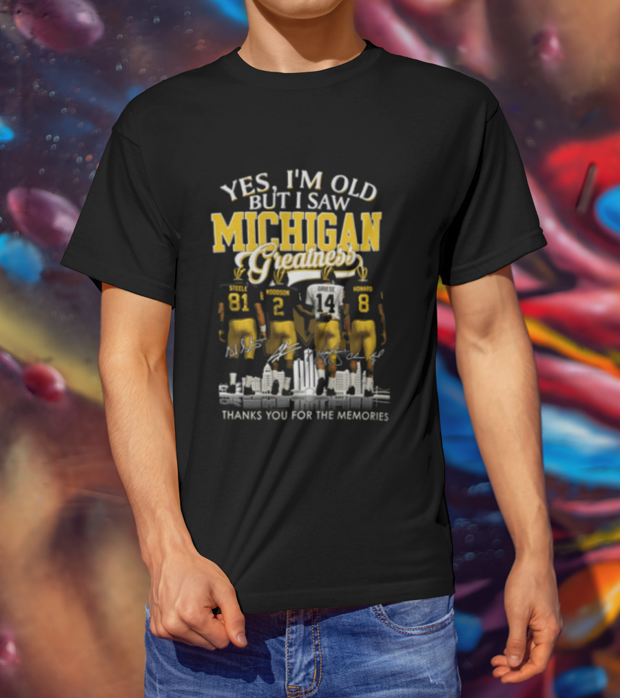 Yes I'm Old But I Saw Michigan Wolverines Greatness Charles Woodson NCAA Memories T-Shirt