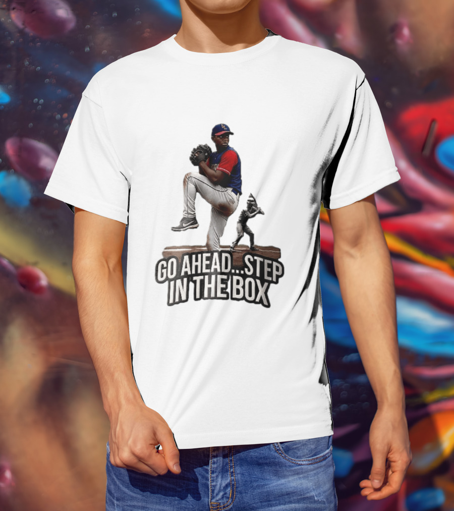 Go Ahead Step In The Box Baseball Pitcher And Batter Challenge T-Shirt