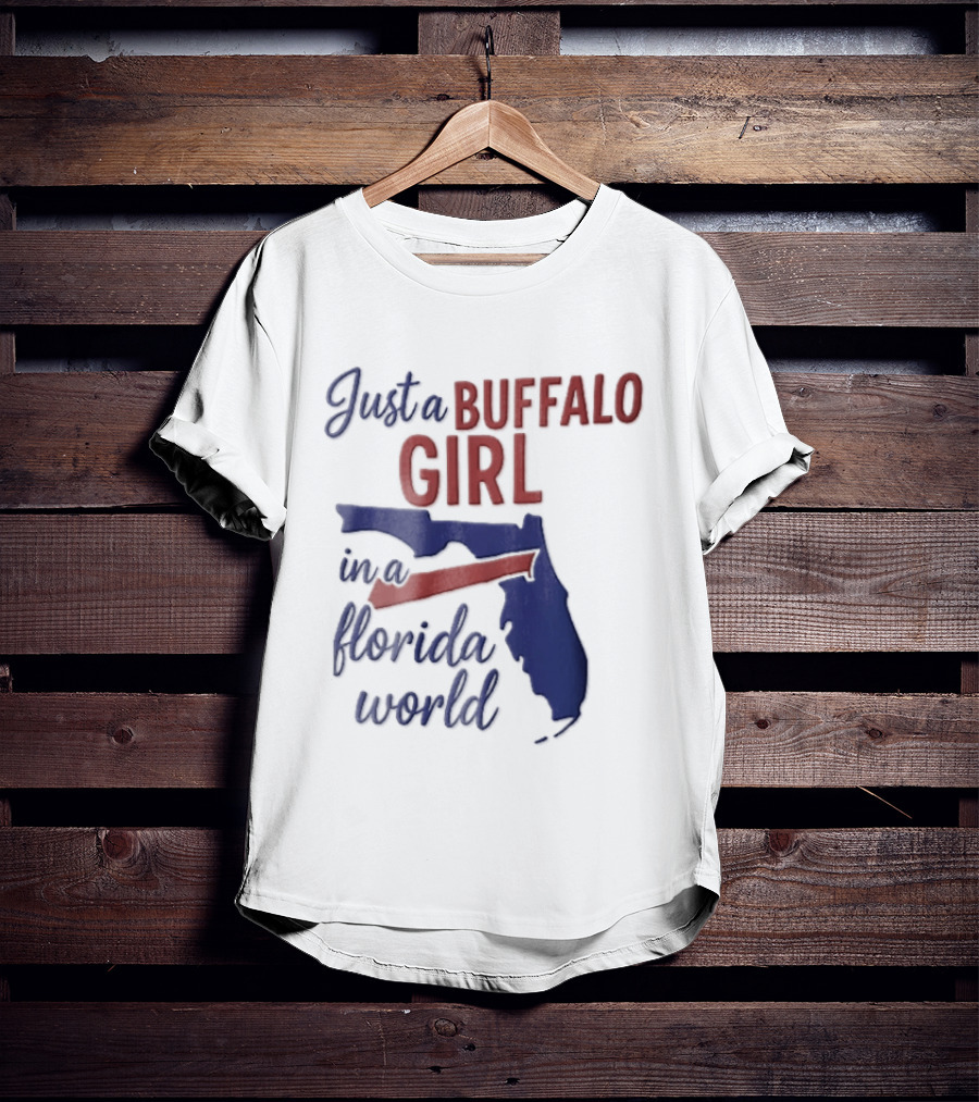 Just A Buffalo Girl In A Florida World Map T-Shirt