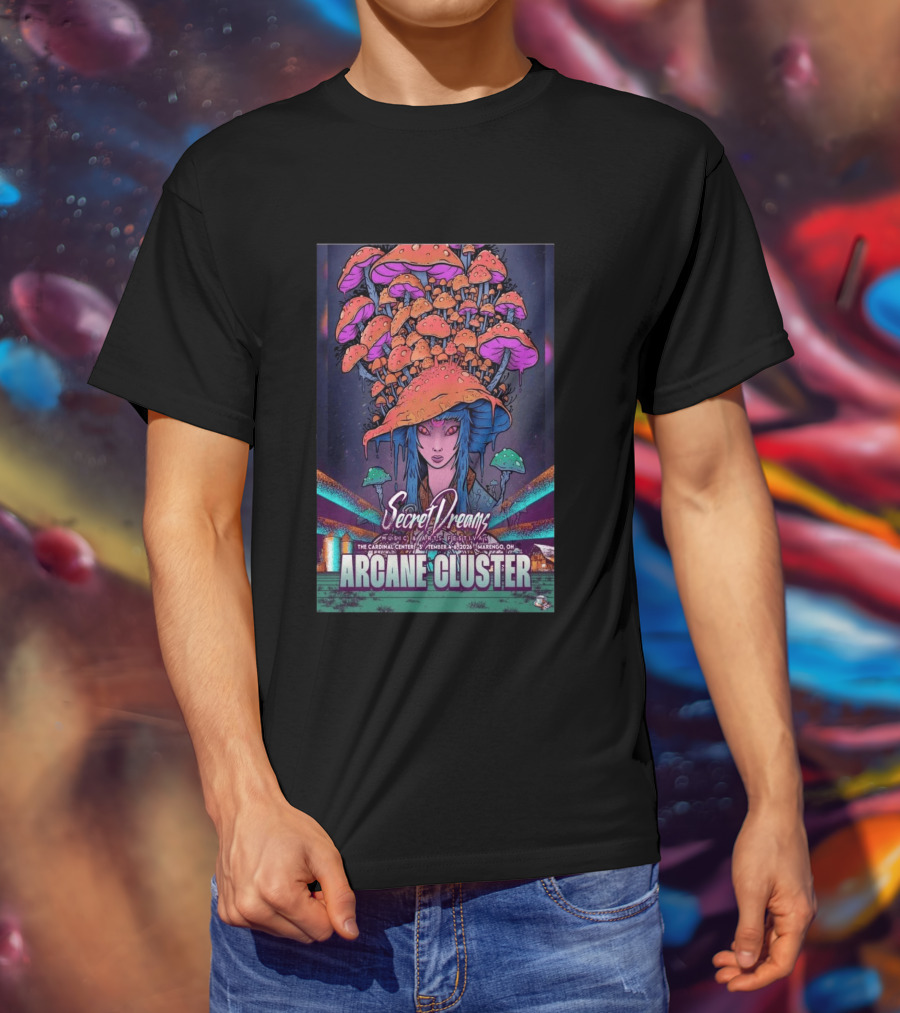 Arcane Cluster Secret Dreams Music Arts Festival 2026 Cardinal Center Marengo Ohio Psychedelic Mushroom T-Shirt
