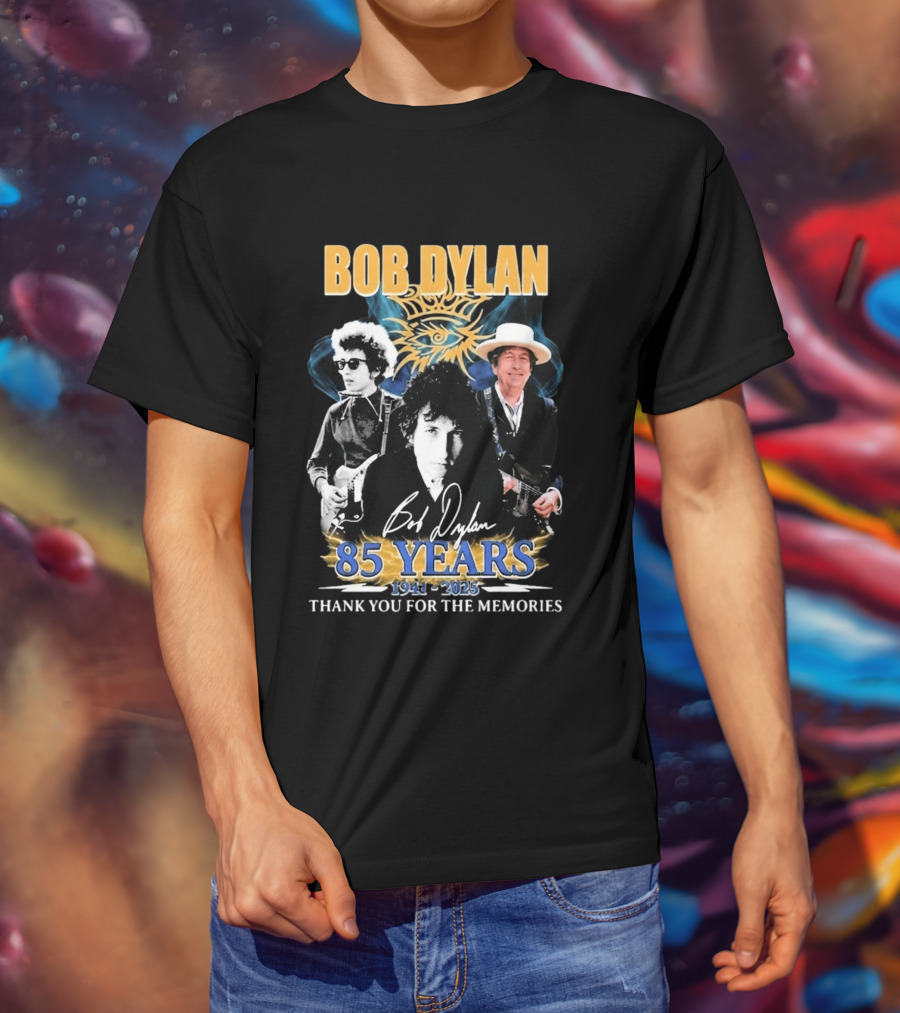Bob Dylan 85 Years 1941 2025 Thank You For The Memories T-Shirt