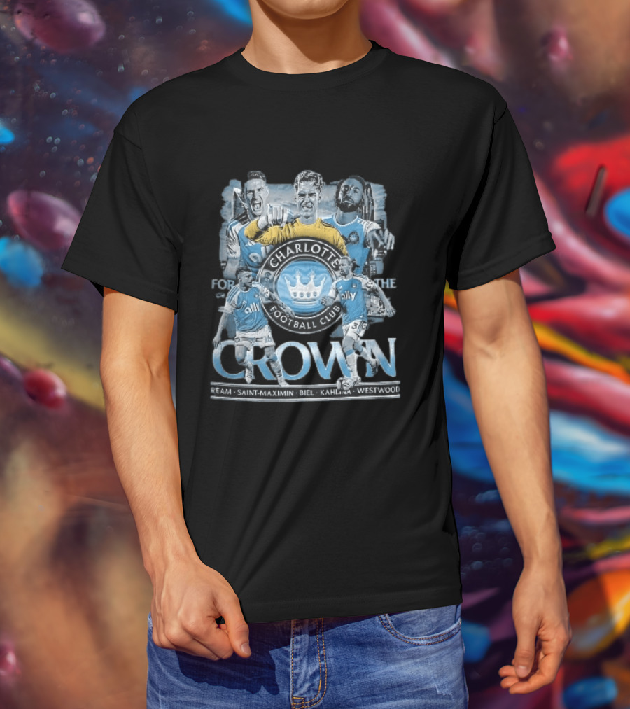 Charlotte Football Club Crown Ream Saint Maximin Biel Kahlina Westwood Players Celebrating T-Shirt