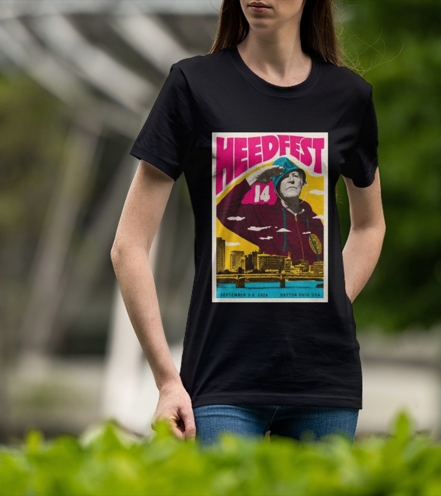 HeedFest 14 September 3 6 2026 Dayton Ohio USA T-Shirt