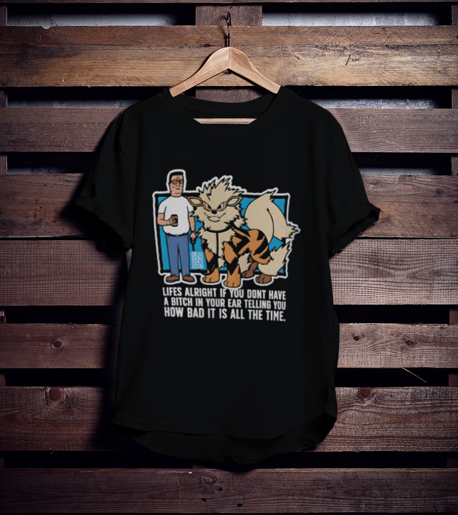 Lifes Alright With You And Loyal Companion Telling You How Good It Is All The Time T-Shirt