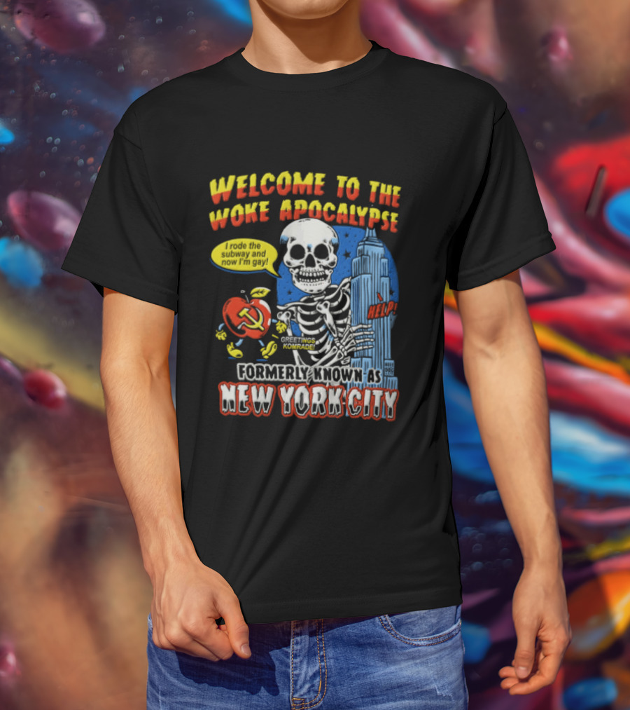 Welcome To The Woke Apocalypse Formerly Known As New York City Skeleton Empire State Building Hammer And Sickle T-Shirt