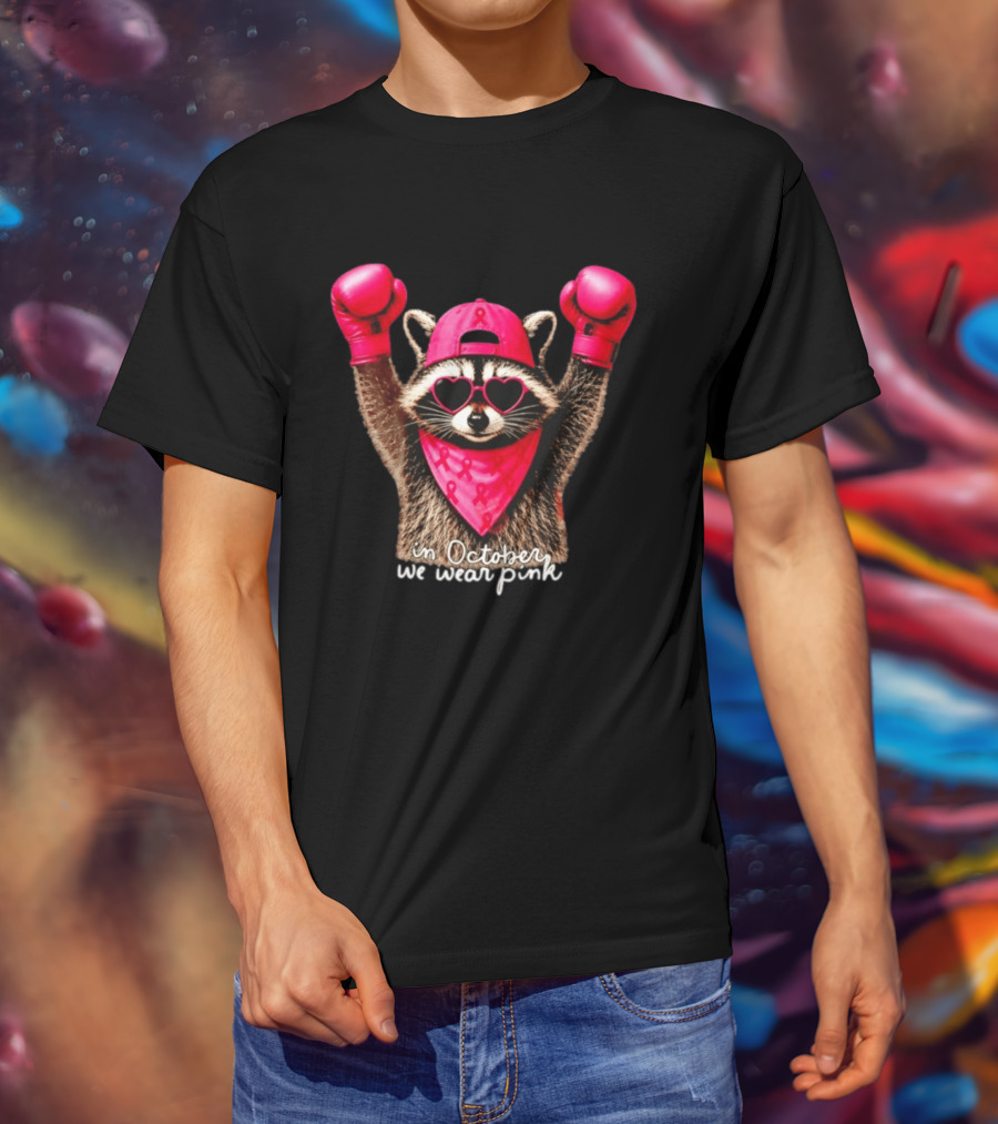 In October We Wear Pink Raccoon Breast Cancer Support Squad Boxing Gloves And Heart Glasses T-Shirt