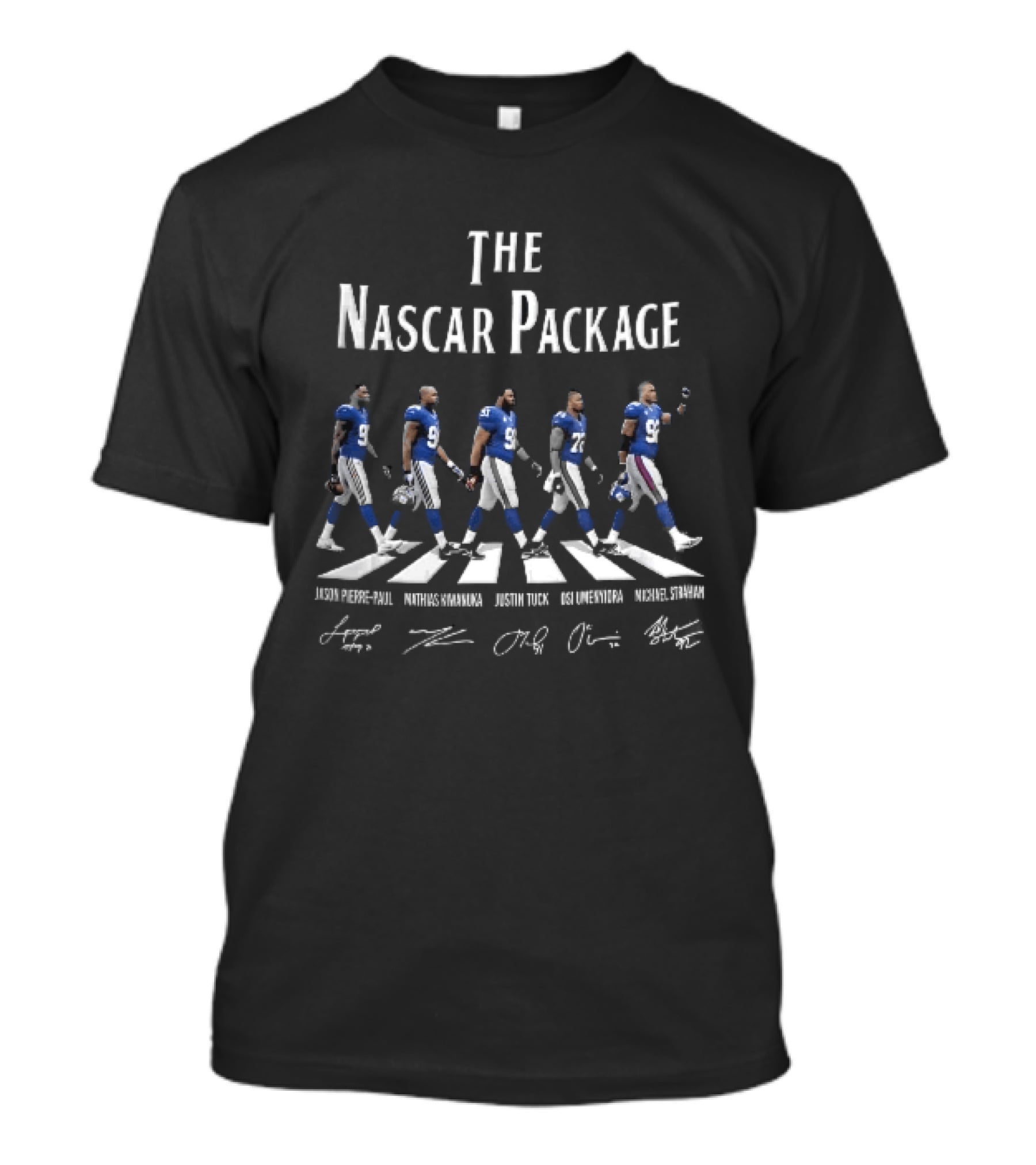 New York Giants The Nascar Package Jason Pierre Paul Mathias Kiwanuka Roster Players Walking Crosswalk NFL Team Signatures T-Shirt