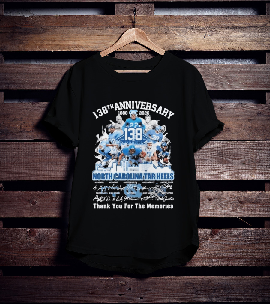 138th Anniversary 1888 2026 North Carolina Tar Heels Thank You For The Memories T-Shirt