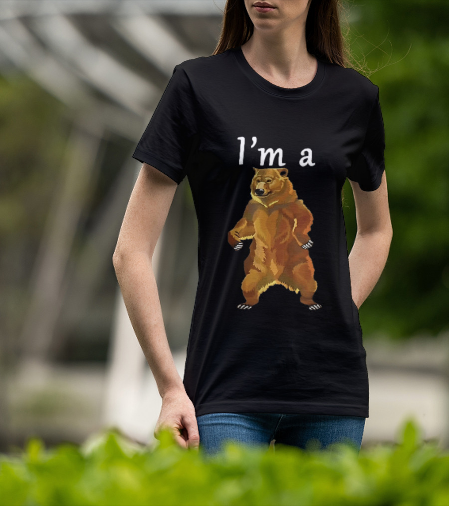 I'm A Standing Brown Grizzly Bear With Open Paws On Hind Legs T-Shirt