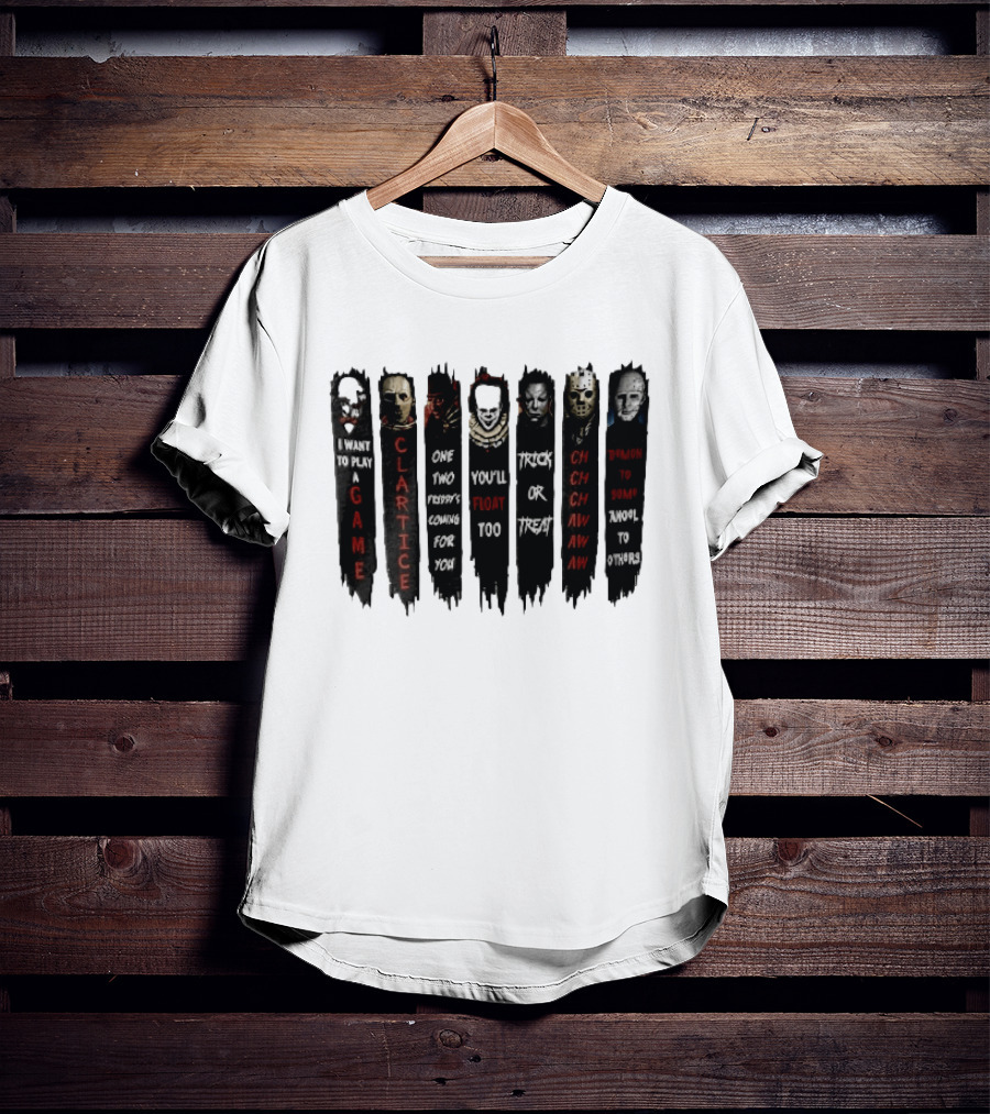 I Want To Play A Game Clarice You'll Float Too Trick Or Treat Horror Movie Villains Banners T-Shirt