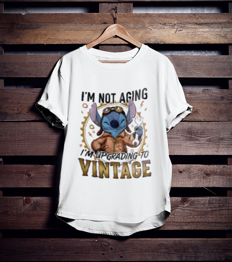 I'm Not Aging I'm Upgrading To Vintage Stitch With Wrench And Goggles T-Shirt