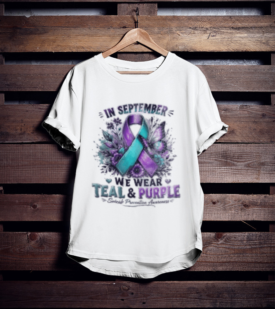 September Teal And Purple Ribbon Suicide Prevention Awareness T-Shirt
