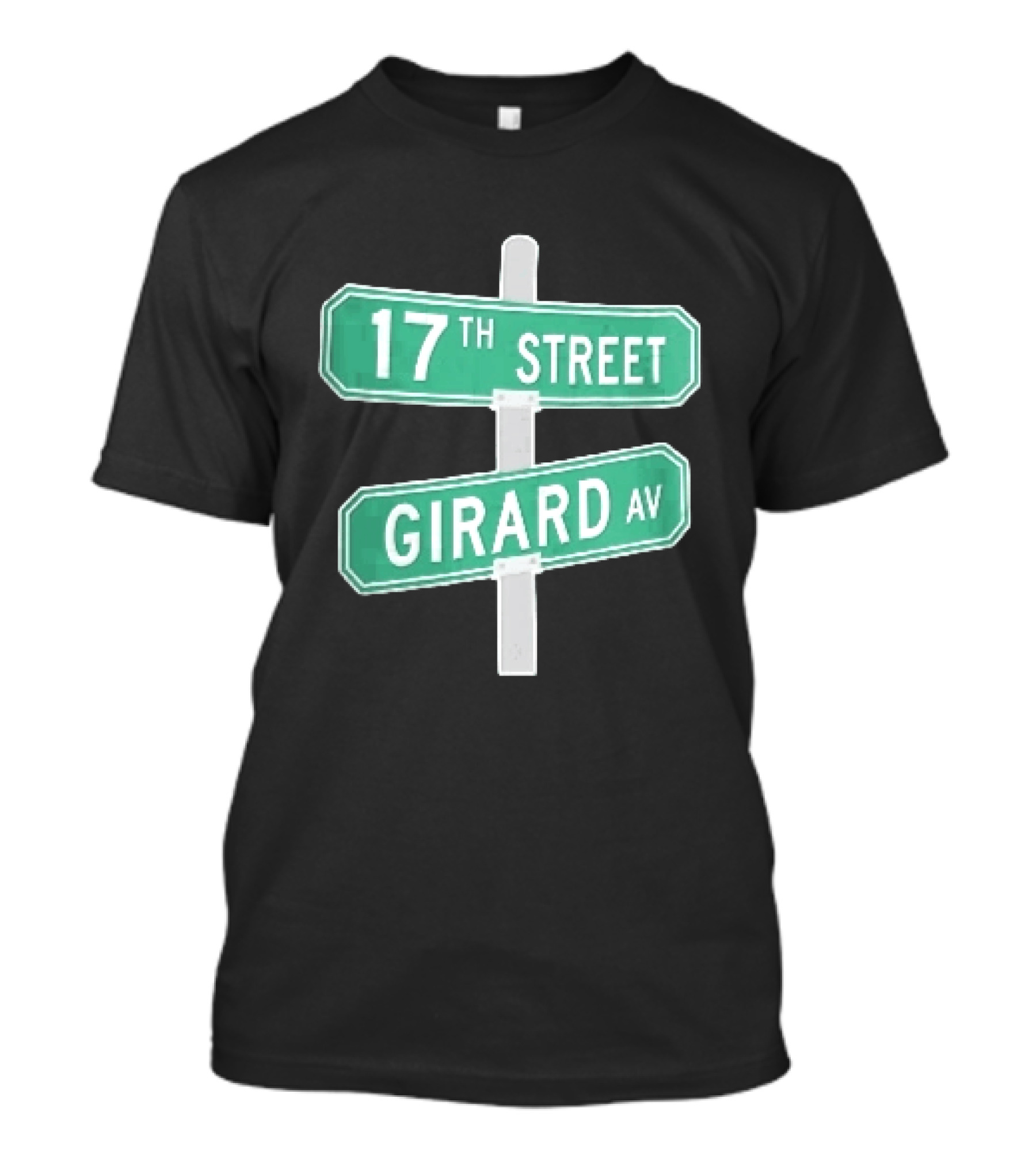 17th Street Girard Av Intersection Green Signs Metal Pole T-Shirt