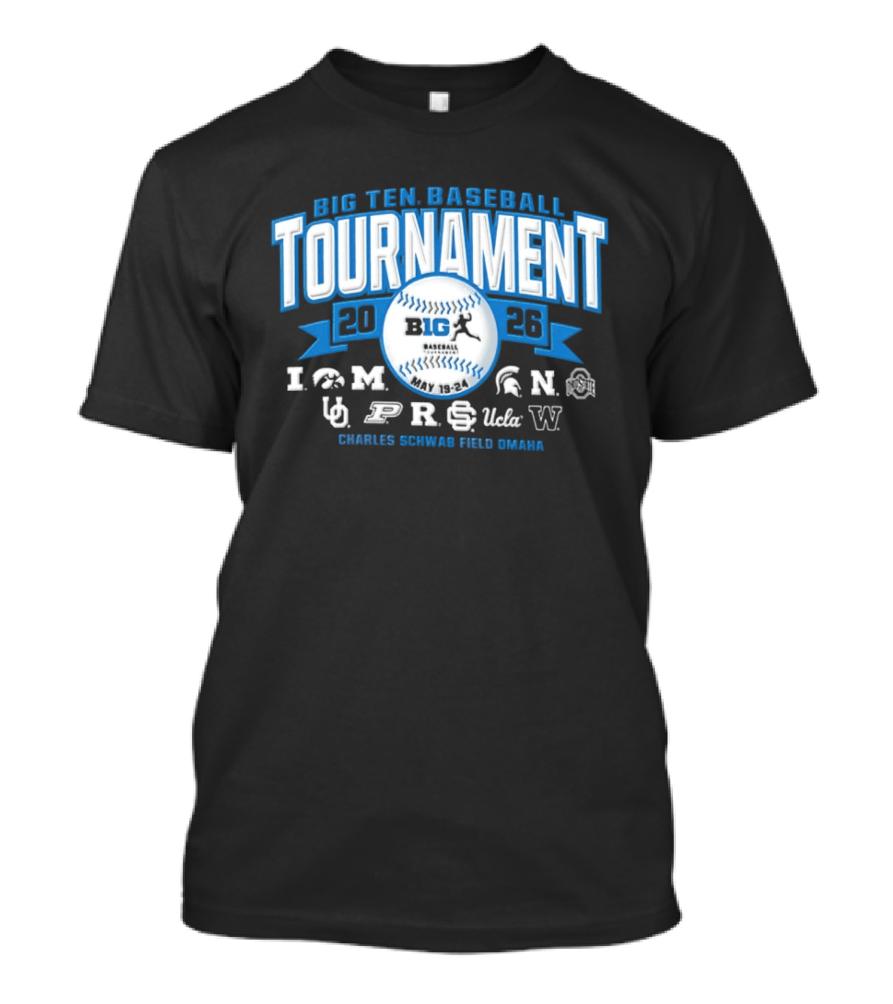 Big Ten Baseball Tournament 2026 Charles Schwab Field Omaha Iowa Michigan Purdue UCLA Ohio State T-Shirt