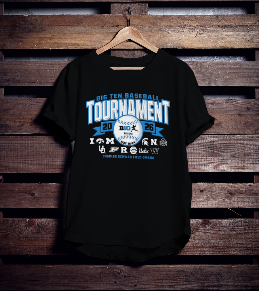 Big Ten Baseball Tournament 2026 Charles Schwab Field Omaha Iowa Michigan Purdue UCLA Ohio State T-Shirt