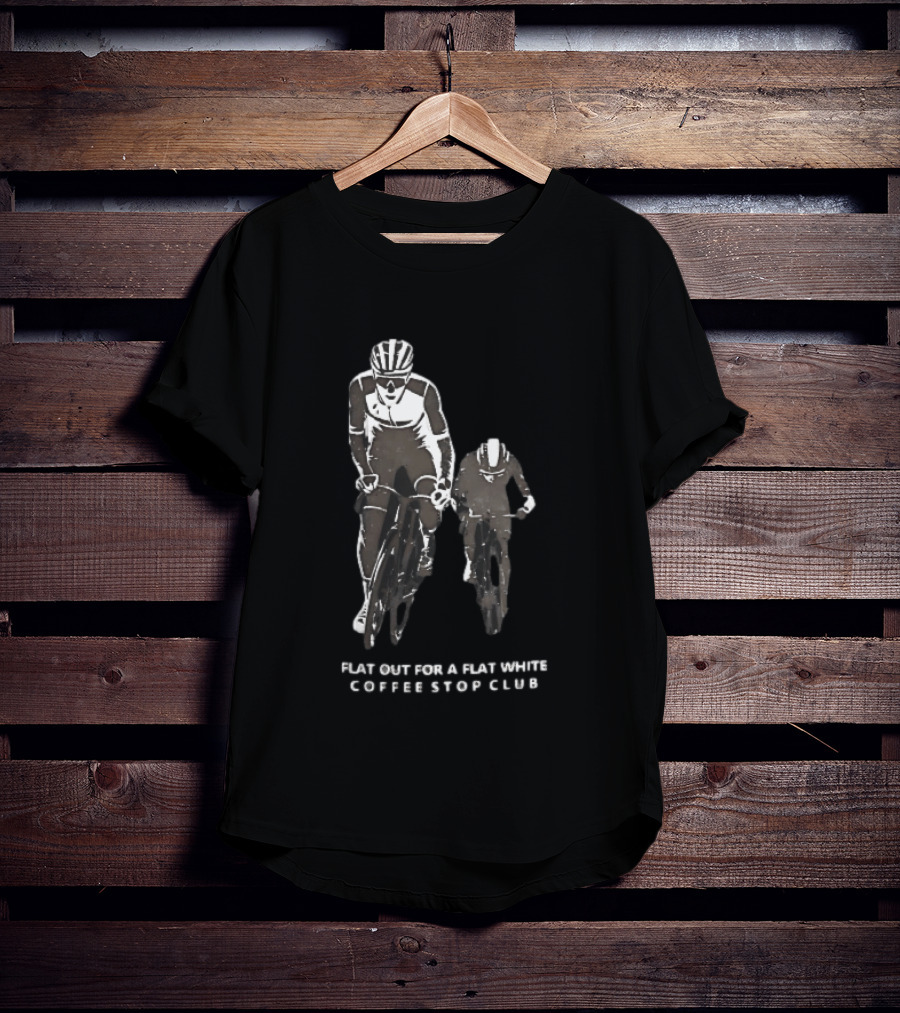 Flat Out For A Flat White Coffee Stop Club Two Road Cyclists Riding Bicycles Black T-Shirt