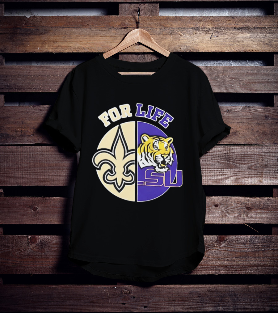 New Orleans Saints LSU Tigers For Life Logo Tiger Fleur De Lis T-Shirt