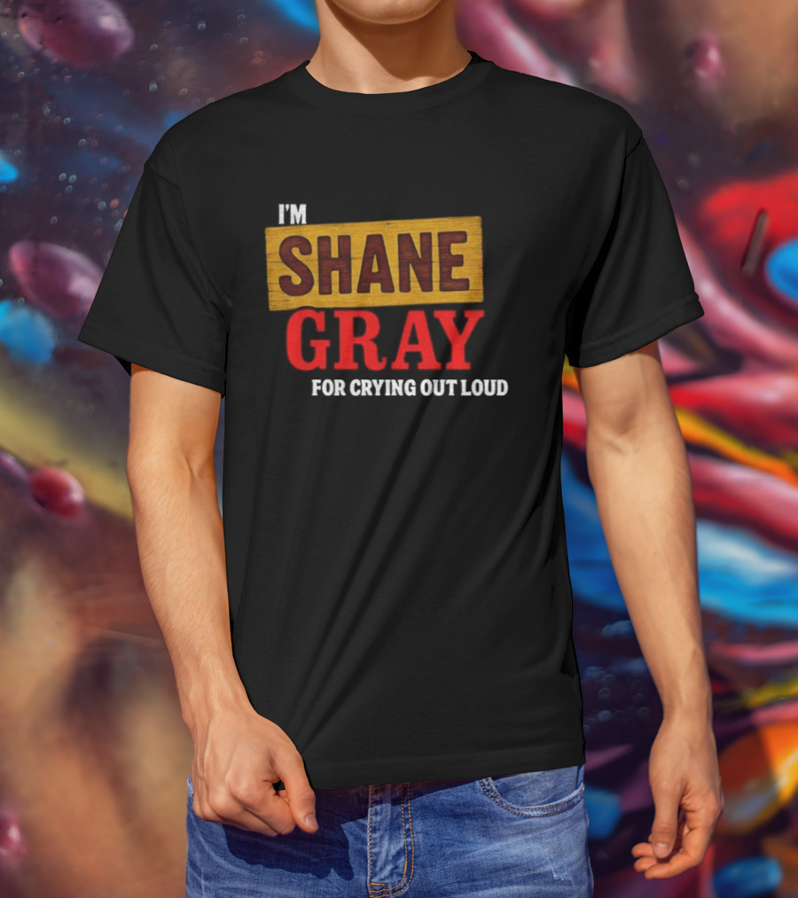 I'm Shane Gray For Crying Out Loud Joe Jonas Camp Rock T-Shirt