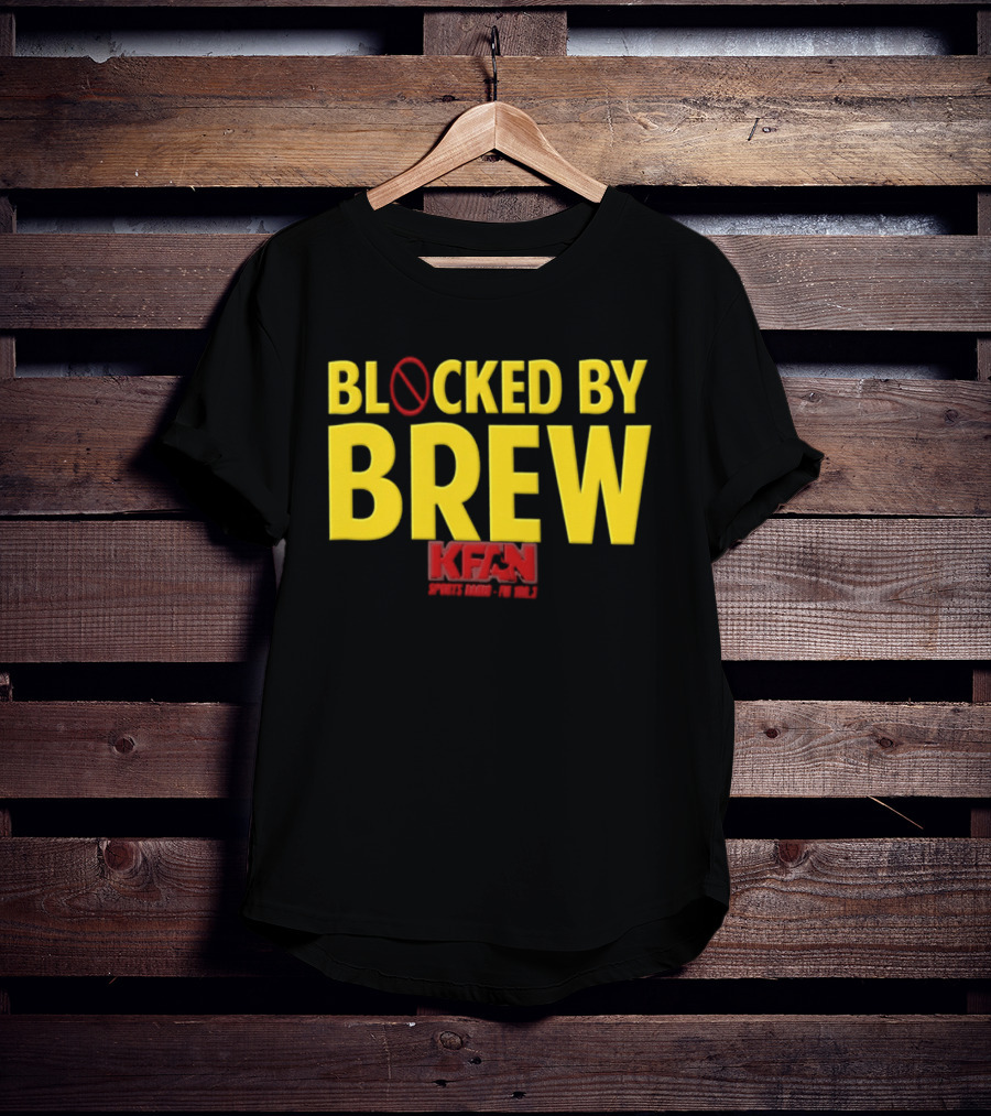Blocked By Brew KFAN Sports Radio FM 100.3 T-Shirt