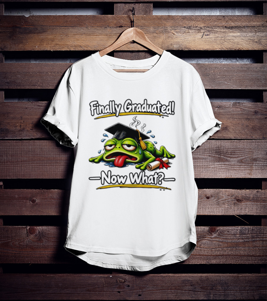 Finally Graduated Frog Now What Graduation Humor T-Shirt