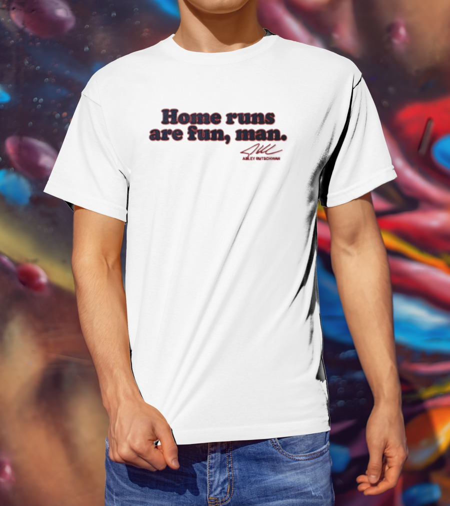 Home Runs Are Fun Man Adley Rutschman Signature Boston Red Sox 2026 T-Shirt