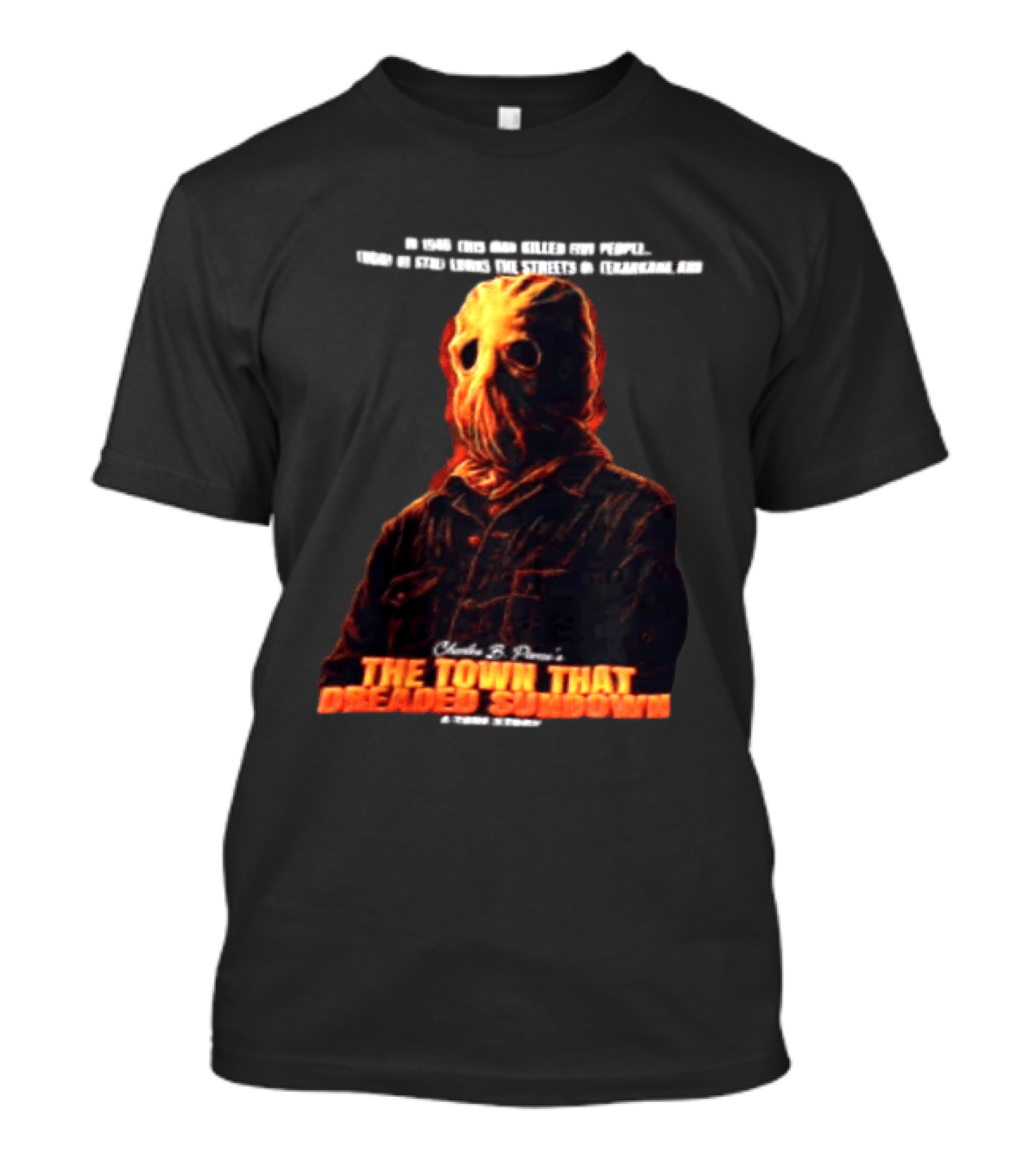 The Town That Dreaded Sundown Horror Movie Phantom Killer T-Shirt