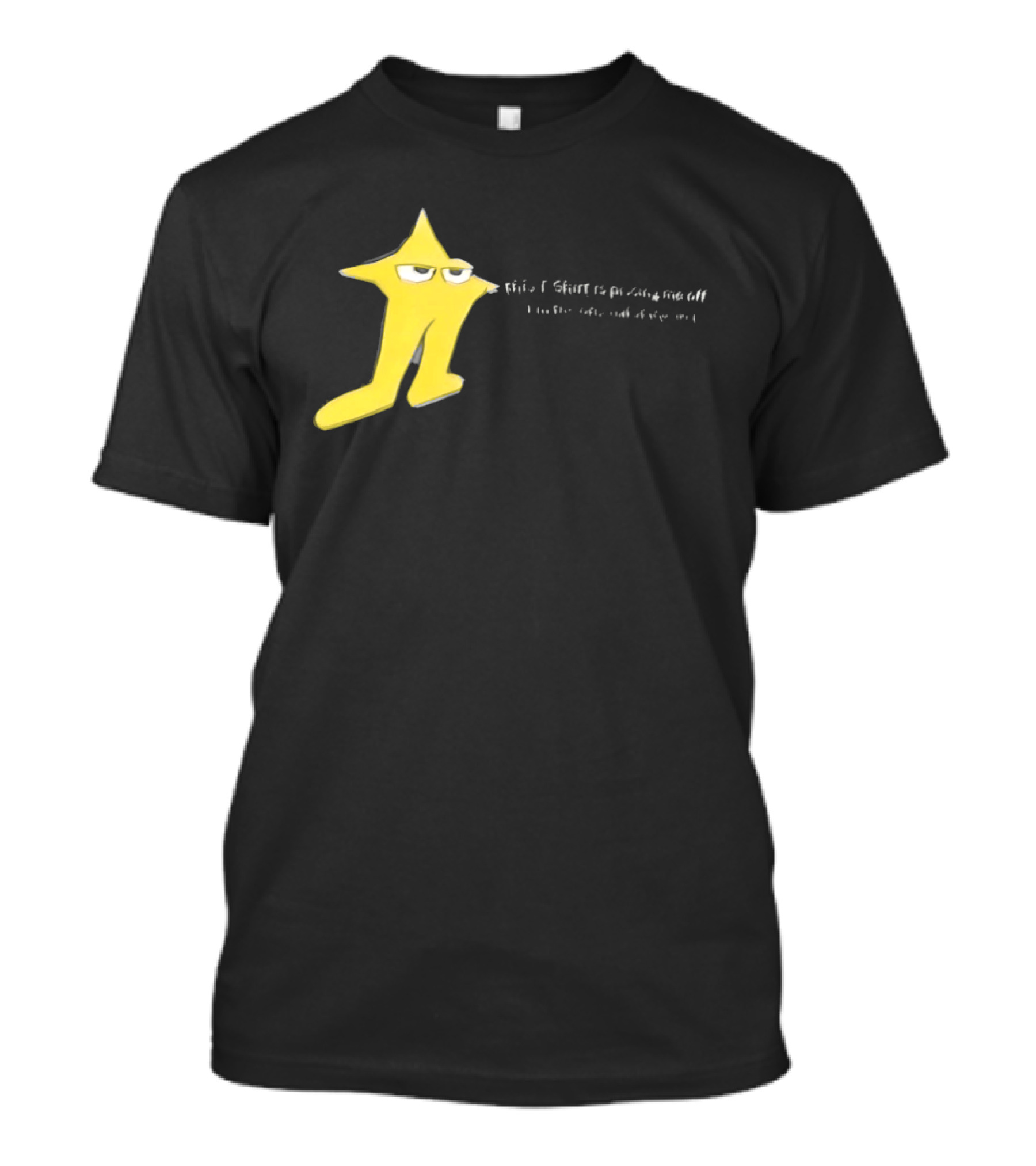 The Original Starwalker Pissing Me Off Star T-Shirt