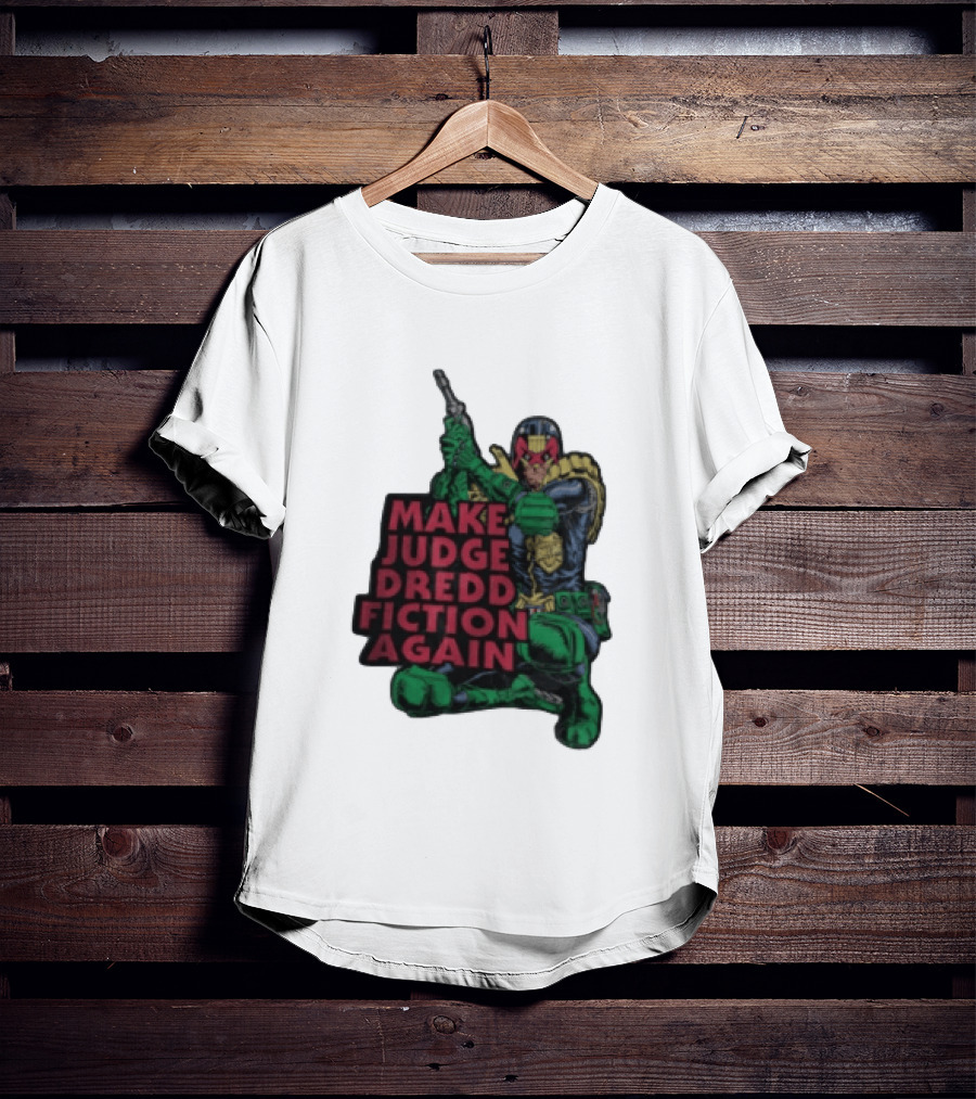 Make Judge Dredd Fiction Again Comic T-Shirt