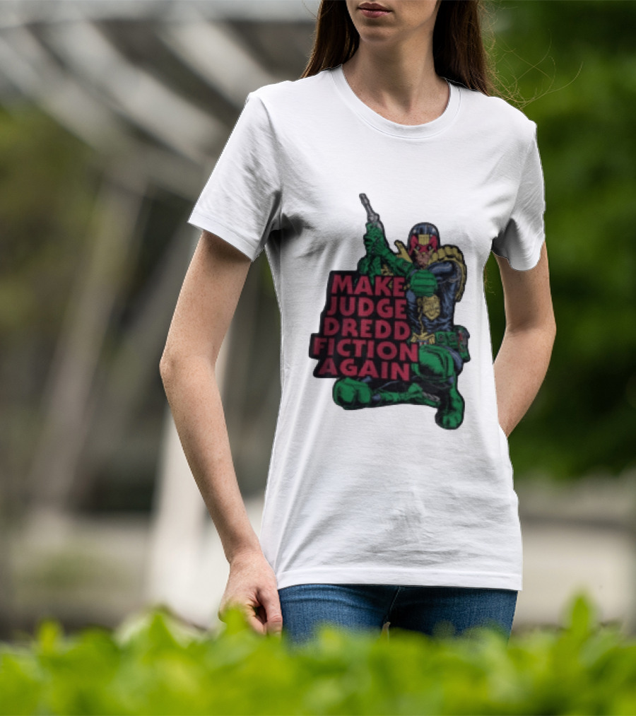 Make Judge Dredd Fiction Again Comic T-Shirt