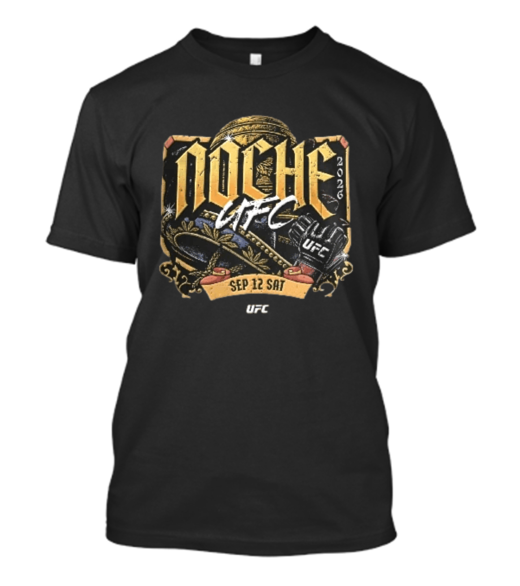 Noche UFC Sep 12 2026 Sombrero MMA Fight Glove Gold Ribbon T-Shirt