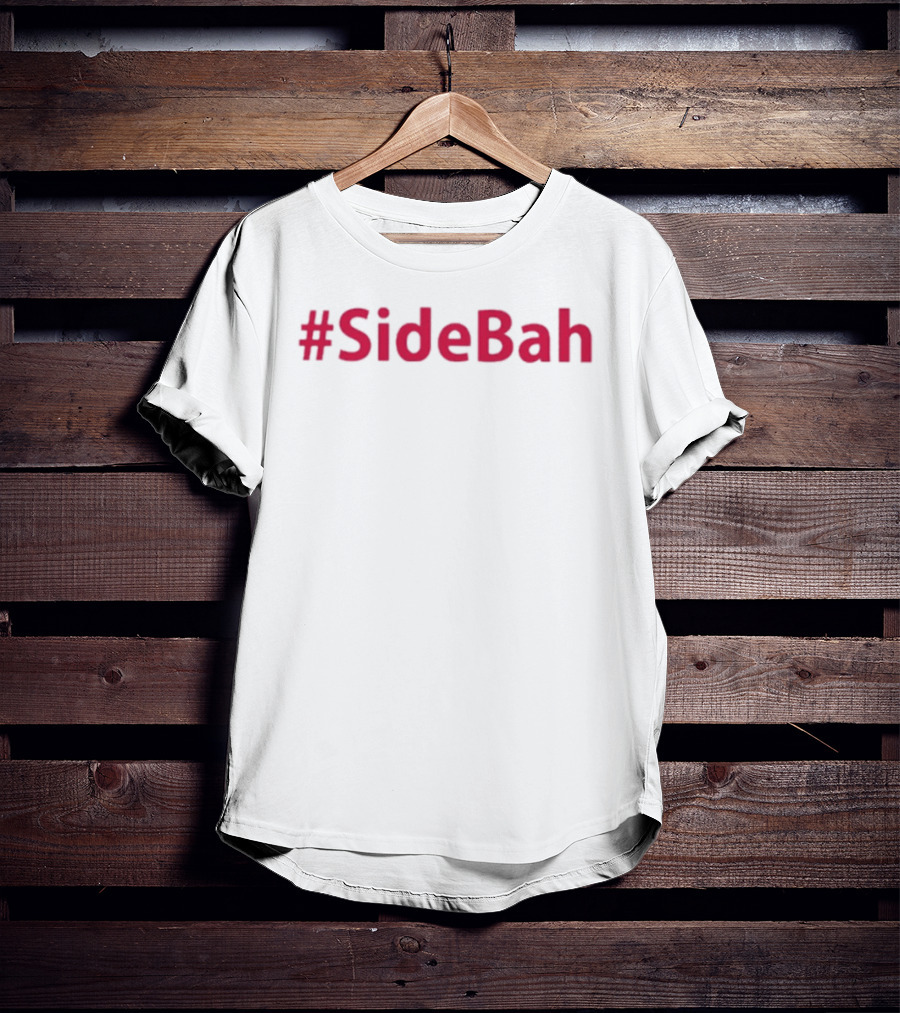 Trending #SideBah Pink Hashtag Fashion T-Shirt