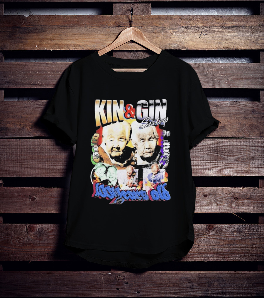 KIN & GIN Sisters 1008 Years Old 90 Logic T-Shirt