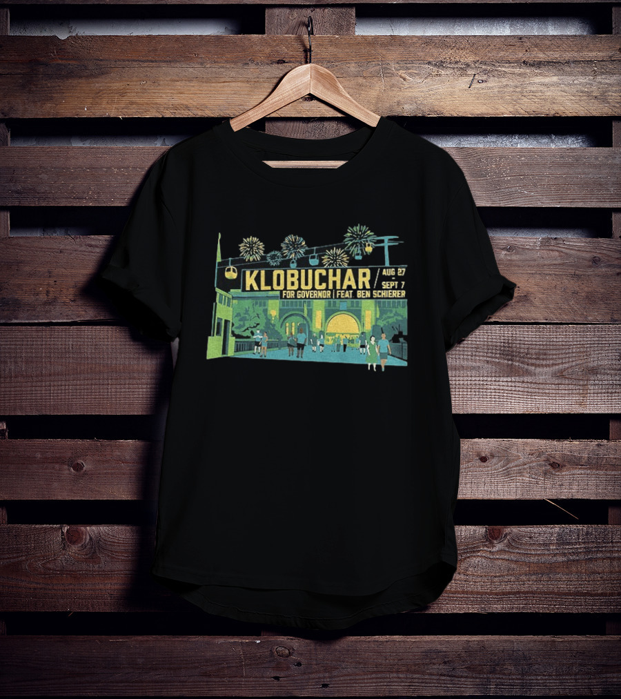 Klobuchar For Governor State Fair Aug 27 Sept 7 Feat Ben Schierer T-Shirt