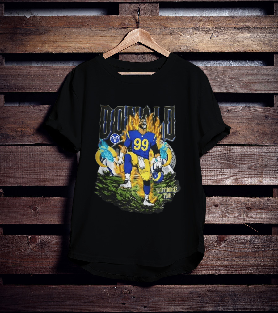 Los Angeles Rams Donald Fiery Aura Number 99 Quarterbacks Fear T-Shirt