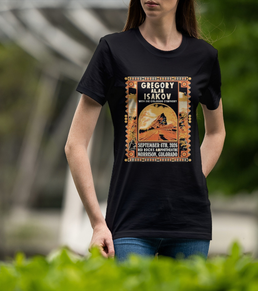 Gregory Alan Isakov With The Colorado Symphony Red Rocks Amphitheatre September 6th 2026 Morrison Colorado T-Shirt