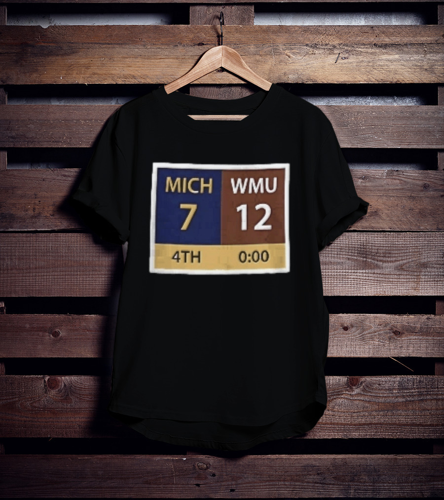 Mich 7 Wmu 12 4th 0 00 Football Game Scoreboard T-Shirt