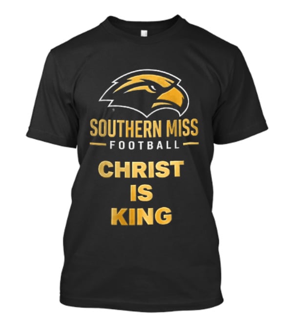 Southern Miss Golden Eagles Football Christ Is King Bird Head T-Shirt
