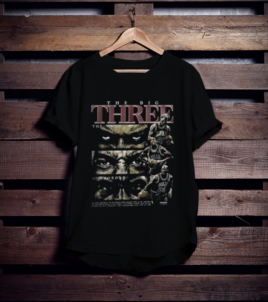 The Big Three The Worm Pip Jordan Chicago Bulls Trio Basketball Legends T-Shirt