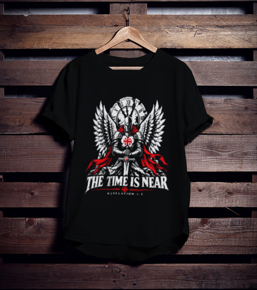 The Time Is Near Revelation 1:3 Winged Cross Knight Templar T-Shirt