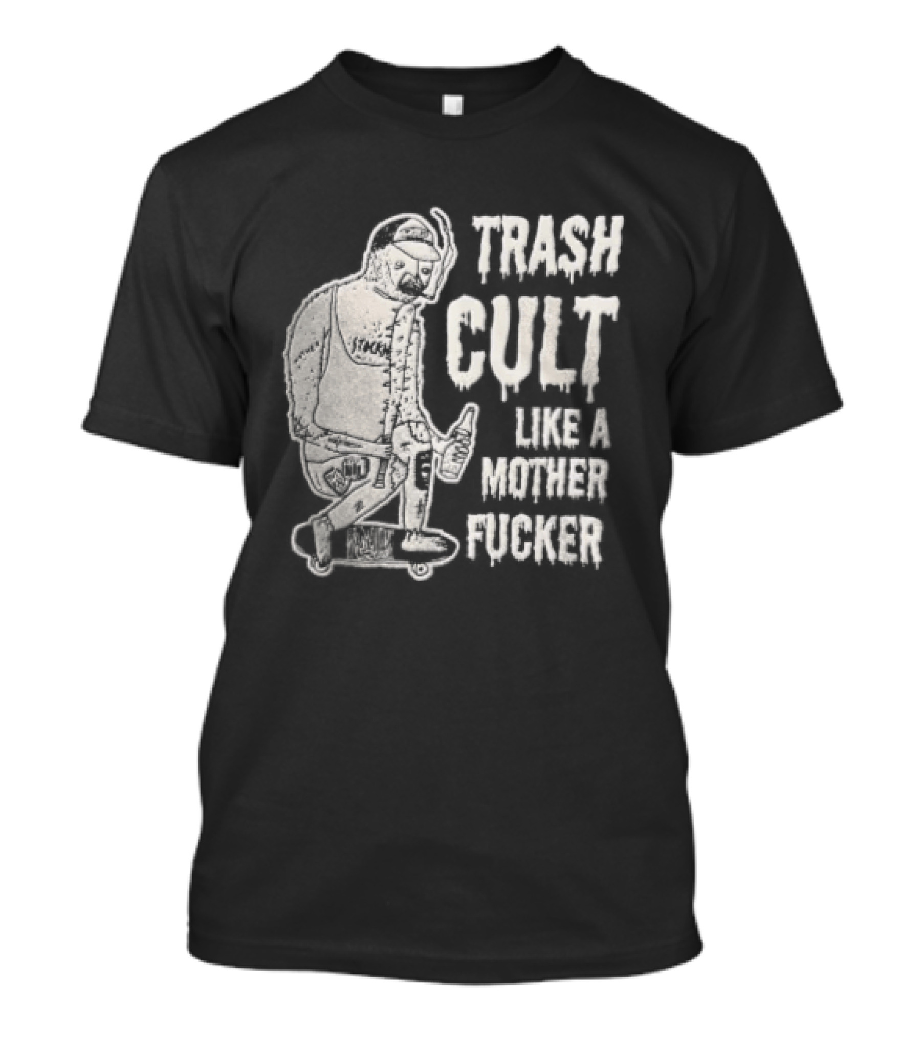 Trash Cult Like A Mother Fucker Skater With Spiked Bat T-Shirt