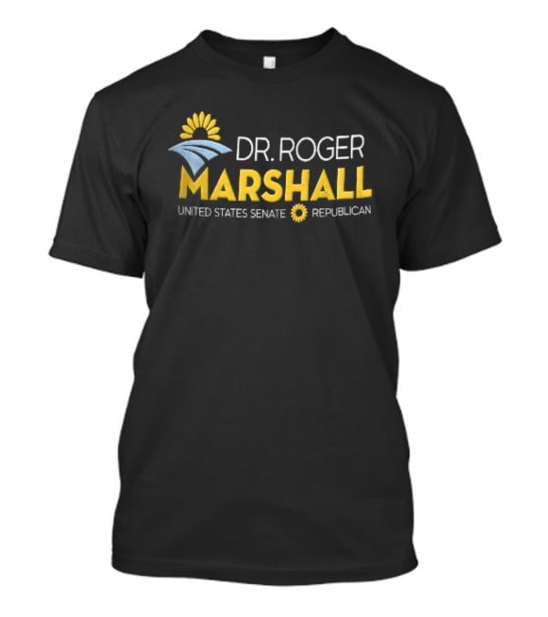 Dr Roger Marshall Sunflower United States Senate Republican T-Shirt