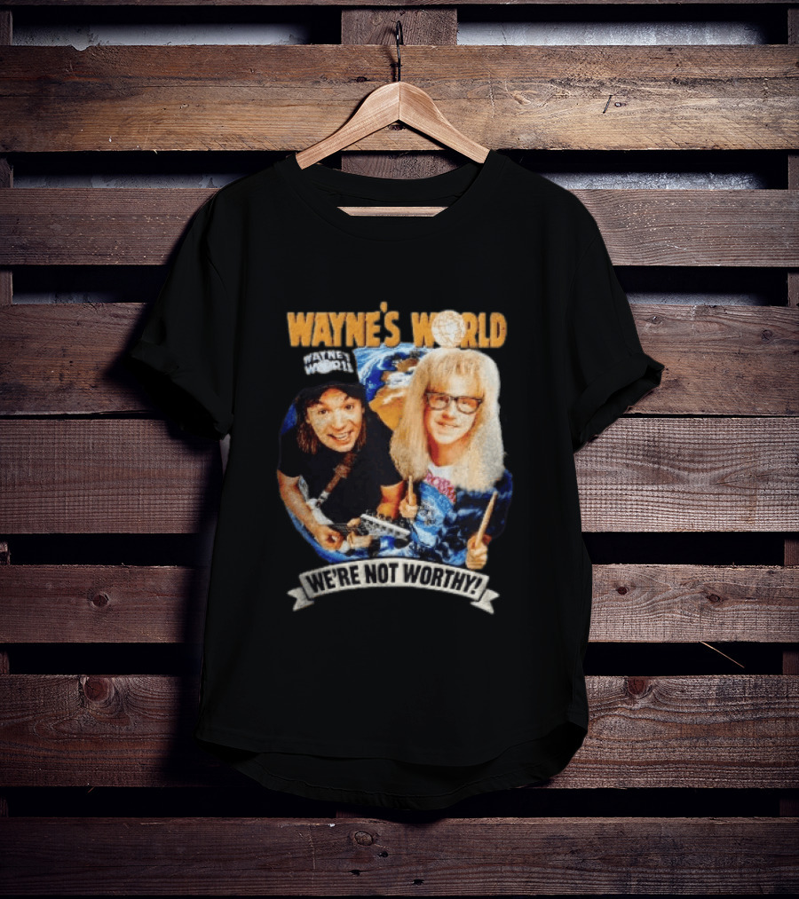 Wayne's World We're Not Worthy Wayne And Garth Classic Comedy Duo 90s Cult Film T-Shirt