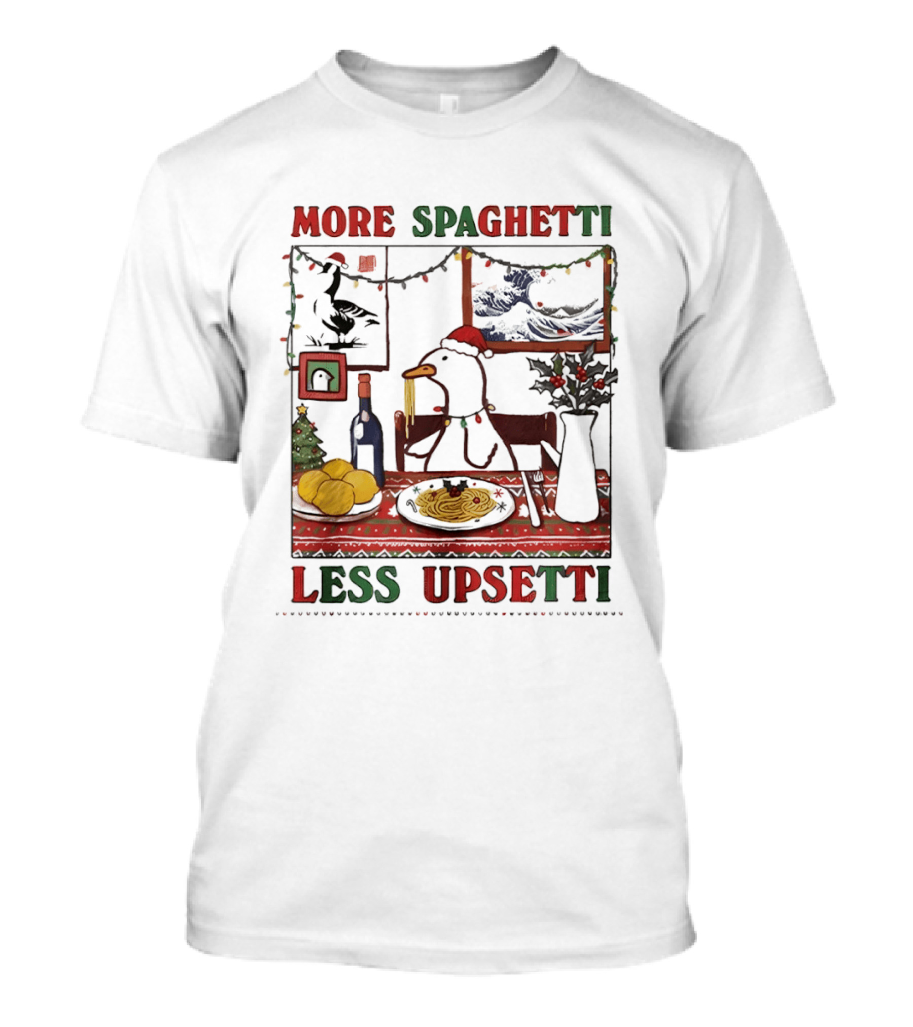 More Spaghetti Less Upsetti Duck Eating Pasta Christmas Scene T-Shirt