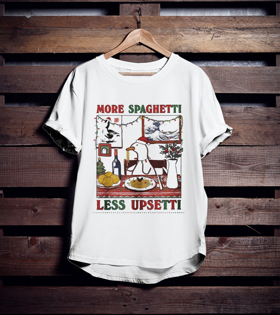 More Spaghetti Less Upsetti Duck Eating Pasta Christmas Scene T-Shirt