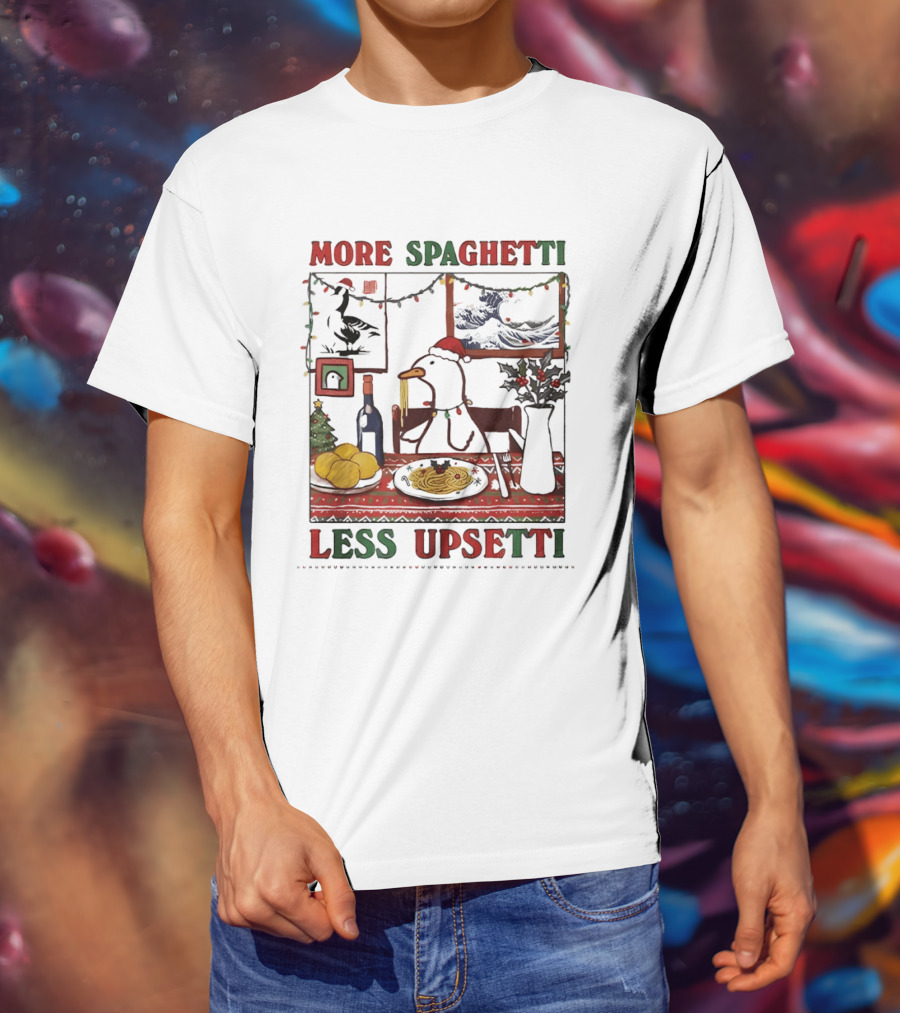 More Spaghetti Less Upsetti Duck Eating Pasta Christmas Scene T-Shirt
