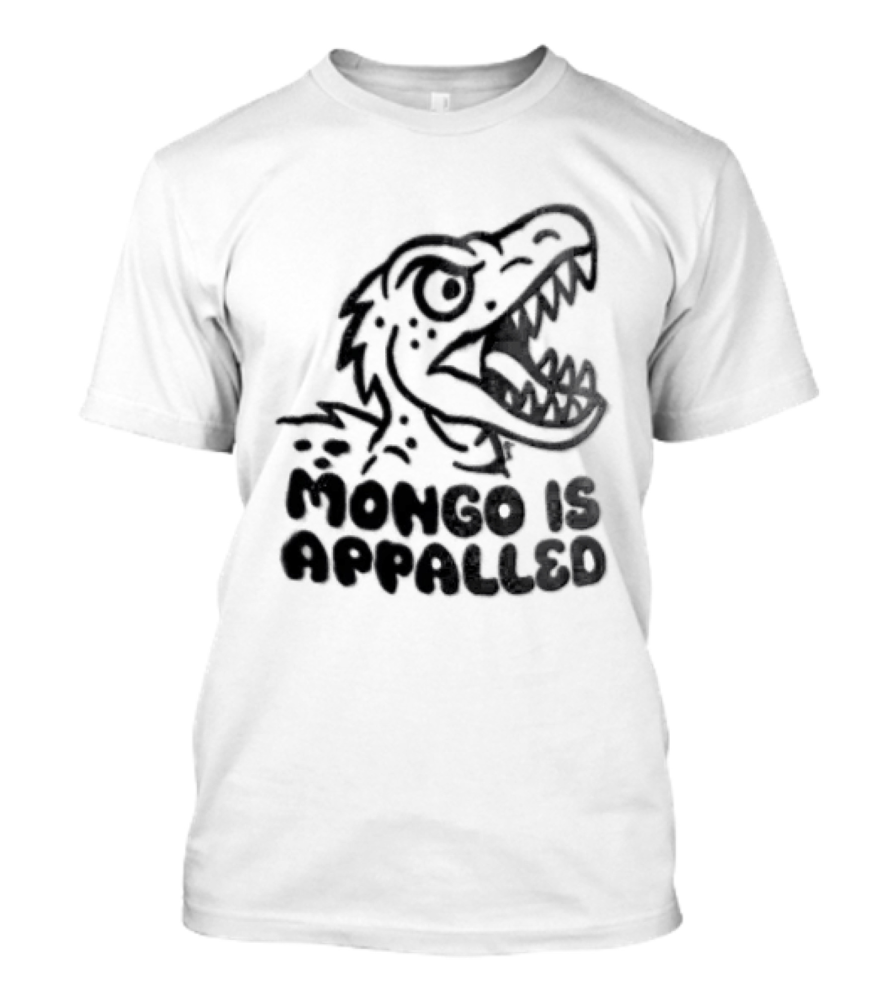 Mongo Is Appalled Dinosaur Rex Reaction T-Shirt